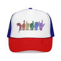 Load image into Gallery viewer, Pride ASL Hands Foam Trucker Hat | Rainbow Sign Language Cap