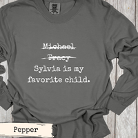 Load image into Gallery viewer, Funny Custom Favorite Child Shirt