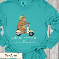 Load image into Gallery viewer, Off to Commit Mom Foolery