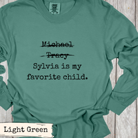 Load image into Gallery viewer, Funny Custom Favorite Child Shirt