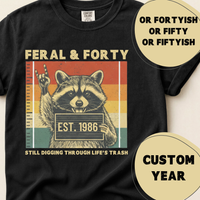 Load image into Gallery viewer, Feral and Forty Shirt
