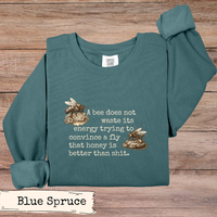 Load image into Gallery viewer, Funny Bee Quote Sweatshirt, Sarcastic Nature Hoodie, Sassy Outdoor Saying, Bold Humor Gift, Snarky Bee Graphic