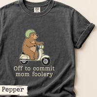 Load image into Gallery viewer, Off to Commit Mom Foolery