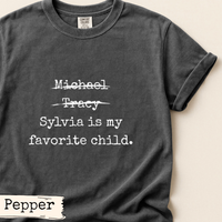 Load image into Gallery viewer, Funny Custom Favorite Child Shirt