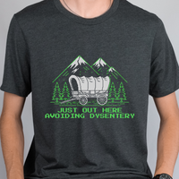 Load image into Gallery viewer, Just Out Here Avoiding Dysentery Design | Oregon Trail Humor Gift | Funny Camping Graphic | Retro Pixel Art | Outdoor Nerd Gift