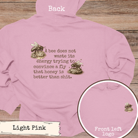 Load image into Gallery viewer, Funny Bee Quote Sweatshirt, Sarcastic Nature Hoodie, Sassy Outdoor Saying, Bold Humor Gift, Snarky Bee Graphic