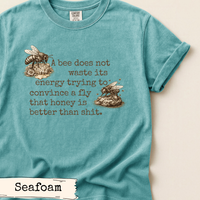 Load image into Gallery viewer, Bee Quote Dark Humor Design