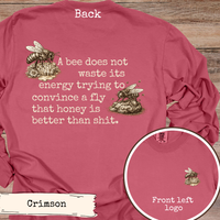 Load image into Gallery viewer, Funny Bee Quote Shirt
