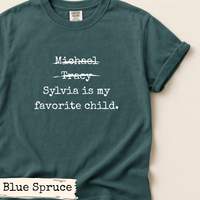 Load image into Gallery viewer, Funny Custom Favorite Child Shirt