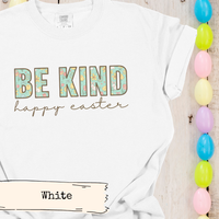 Load image into Gallery viewer, Be Kind Happy Easter