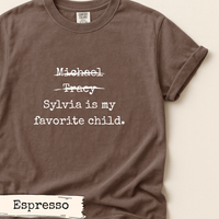 Load image into Gallery viewer, Funny Custom Favorite Child Shirt