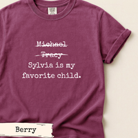 Load image into Gallery viewer, Funny Custom Favorite Child Shirt