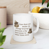 Load image into Gallery viewer, Bee Coffee Mug – Funny Sarcastic Quote Ceramic Beekeeper Gift