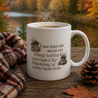 Load image into Gallery viewer, Bee Coffee Mug – Funny Sarcastic Quote Ceramic Beekeeper Gift