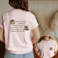 Load image into Gallery viewer, Sarcastic Bee Shirt