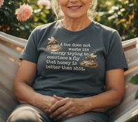 Load image into Gallery viewer, Bee Quote Dark Humor Design